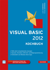 Visual Basic 2012 - Kochbuch - Walter Doberenz, Thomas Gewinnus