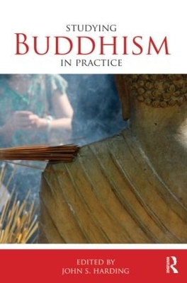 Studying Buddhism in Practice - 