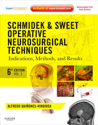 Schmidek and Sweet: Operative Neurosurgical Techniques 2-Volume Set - A. Quinones-Hinojosa