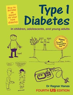 Type 1 Diabetes in Children, Adolescents and Young Adults - Fourth US edition - Ragnar Hanas