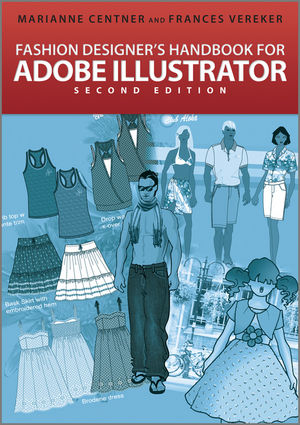 Fashion Designer′s Handbook for Adobe Illustrator - Marianne Centner, Frances Vereker