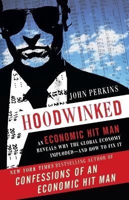 Hoodwinked - John Perkins
