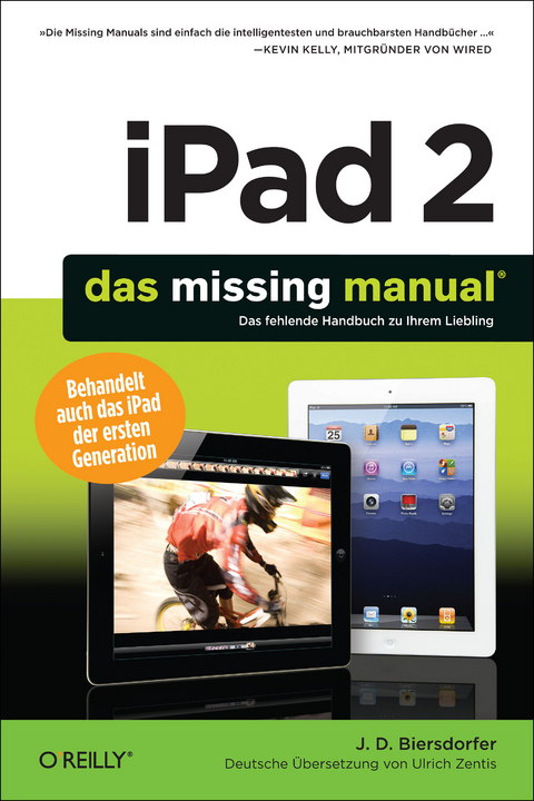 iPad 2: Das Missing Manual - J.D. Biersdorfer