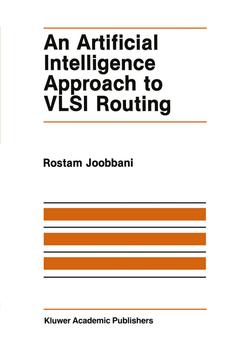 An Artificial Intelligence Approach to VLSI Routing - R. Joobbani