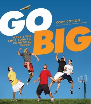 Go Big - Cory Cotton