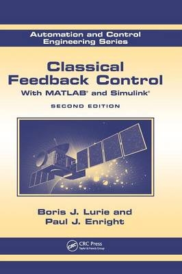 Classical Feedback Control - Boris J. Lurie, Paul Enright