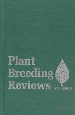 Plant Breeding Reviews V6 - J Janick