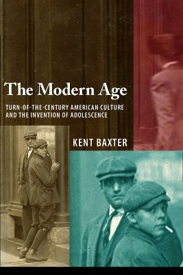 The Modern Age - Kent Baxter