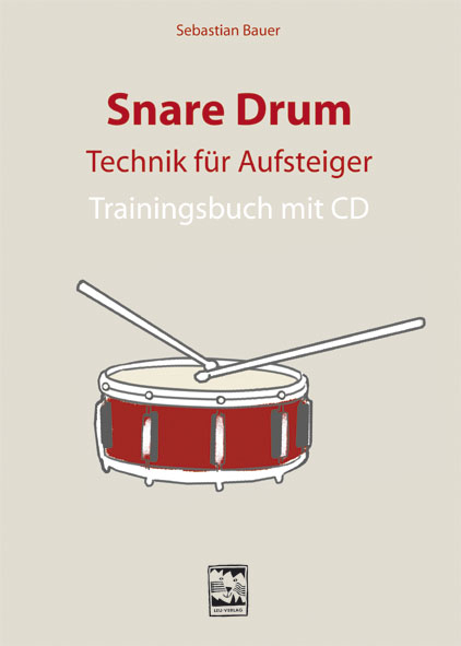 Snare Drum Technik für Aufsteiger - Sebastian Bauer