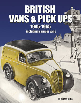 British Vans and Pick Ups - Rinsey Mills