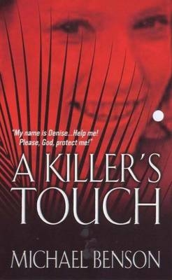 A Killer S Touch, A - Michael Benson