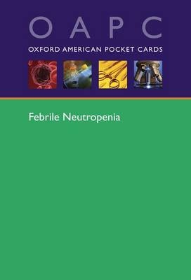 Febrile Neutropenia - Gary H. Lyman