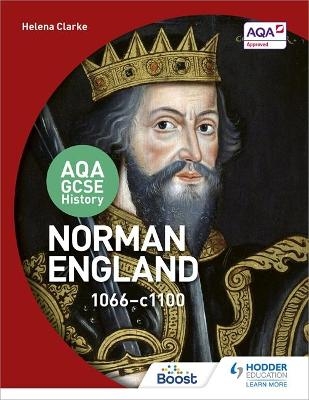 AQA GCSE History: Norman England, 1066-1100 - Helena Clarke