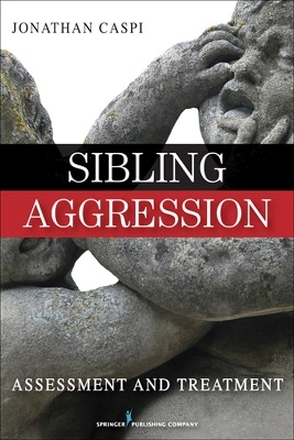 Sibling Aggression - Jonathan Caspi