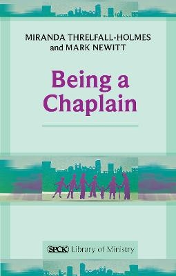 Being a Chaplain - The Revd Dr Miranda Threlfall-Holmes