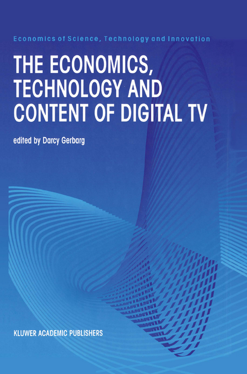 The Economics, Technology and Content of Digital TV - 