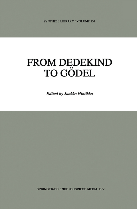 From Dedekind to Gödel - 