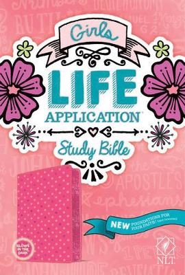 Girls Life Application Study Bible NLT -  Tyndale