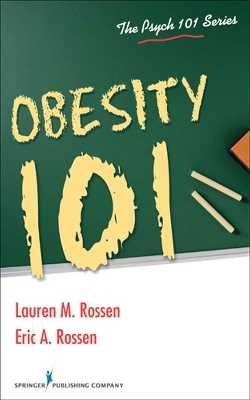 Obesity 101 - Lauren Rossen, Eric Rossen