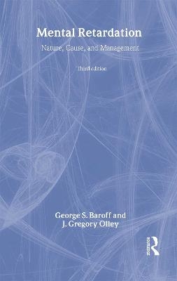 Mental Retardation - George S. Baroff, J. Gregory Olley