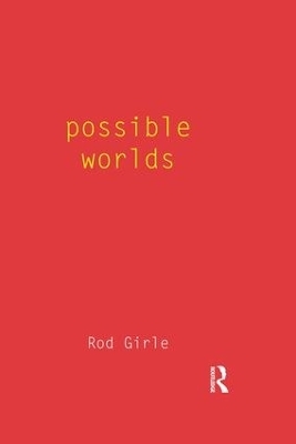 Possible Worlds - Rod Girle