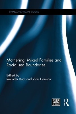 Mothering, Mixed Families and Racialised Boundaries - 