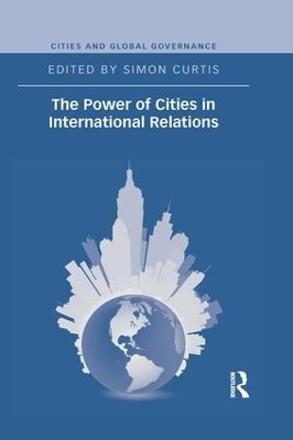 The Power of Cities in International Relations - 