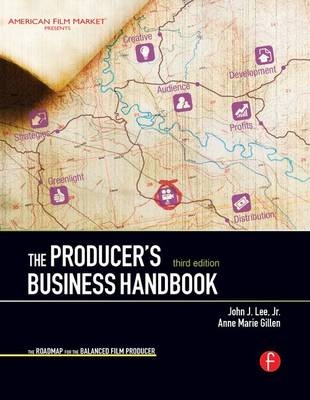 The Producer's Business Handbook - Jr. Lee  John J., Anne Marie Gillen
