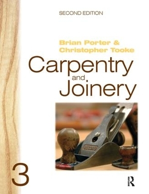 Carpentry and Joinery 3 - Brian Porter, Chris Tooke