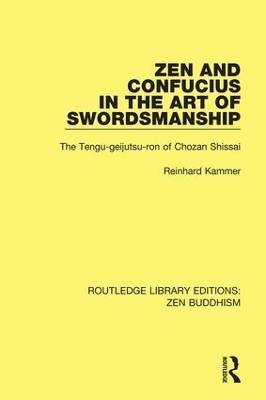 Zen and Confucius in the Art of Swordsmanship - Reinhard Kammer