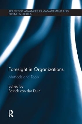 Foresight in Organizations - Patrick Van Der Duin