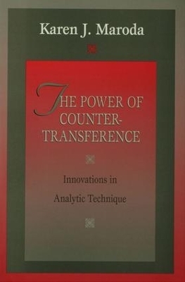 The Power of Countertransference - Karen J. Maroda