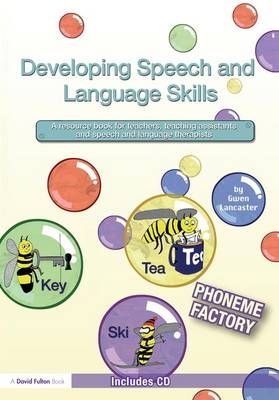 Developing Speech and Language Skills - Gwen Lancaster