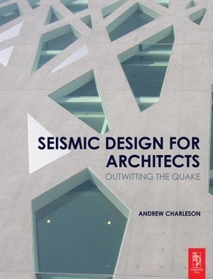 Seismic Design for Architects - Andrew Charleson