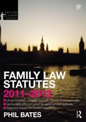 Family Law Statutes 2011-2012 - Phil Bates