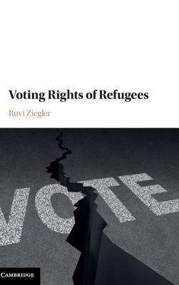 Voting Rights of Refugees - Ruvi Ziegler