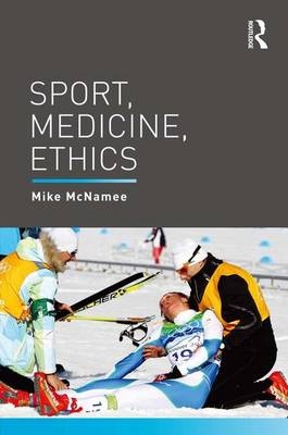 Sport, Medicine, Ethics - 