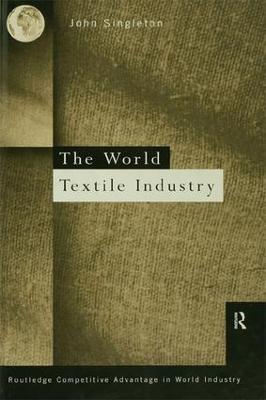 World Textile Industry - John Singleton