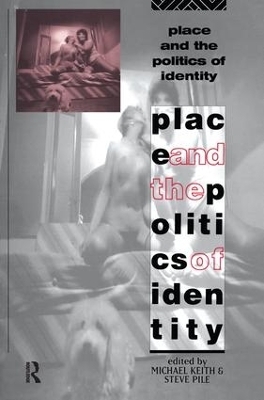 Place and the Politics of Identity - 