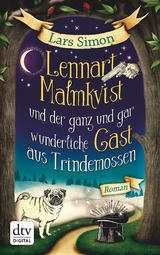 Lennart Malmkvist und der ganz und gar wunderliche Gast aus Trindemossen -  Lars Simon