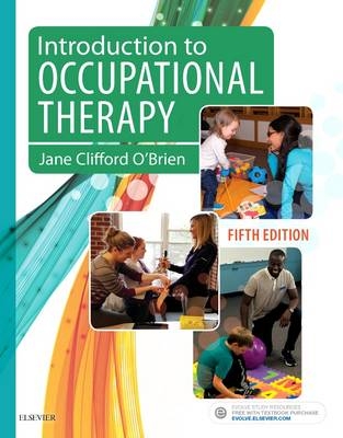 Introduction to Occupational Therapy - Jane Clifford O'Brien