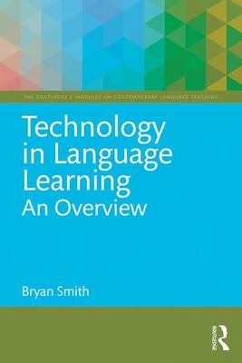 Technology in Language Learning - Bryan Smith