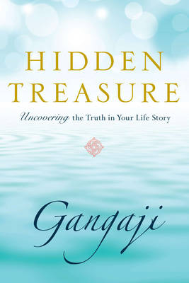 Hidden Treasure -  Gangaji