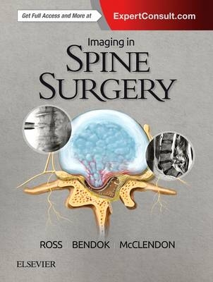 Imaging in Spine Surgery - Jeffrey S. Ross, Bernard R. Bendock, Jamal McClendon Jr.