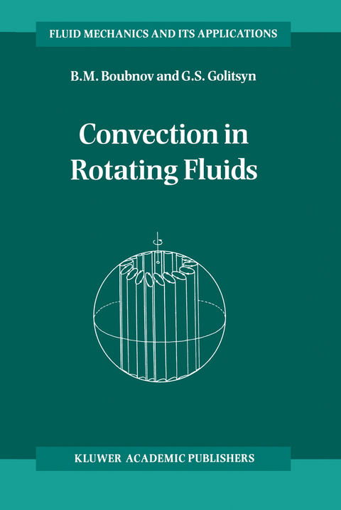 Convection in Rotating Fluids - B.M. Boubnov, Georgi S. Golitsyn
