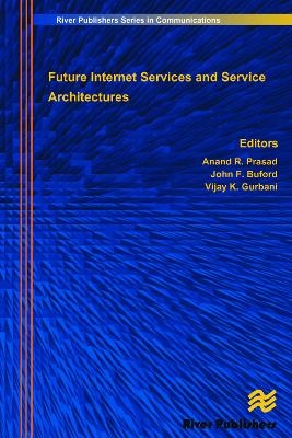 Future Internet Services and Service Architectures - 