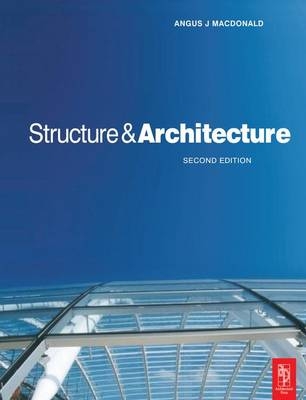 Structure and Architecture - Angus J MacDonald