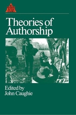 Theories of Authorship - John Caughie