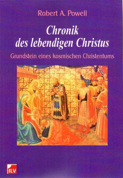 Chronik des lebendigen Christus - Robert Powell