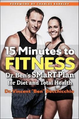 15 Minutes to Fitness - Vincent Ben Bocchicchio